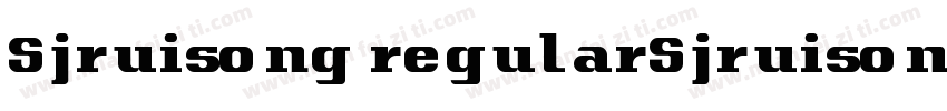 Sjruisong regularSjruisong regular字体转换